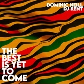 The Best Is Yet To Come artwork