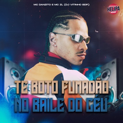 Te Bôto Fumadão no Baile do Céu - Single