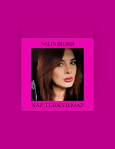Naz Türkyılmazを聴いたり、ミュージックビデオを鑑賞したり、経歴やツアー日程などを確認したりしましょう！