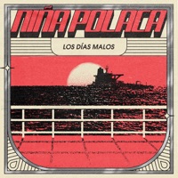 Los días malos - Single - Niña Polaca