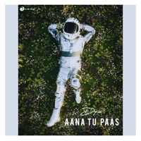 Aana Tu Paas - Single - Dyou