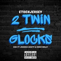 2 Twin Glocks (feat. Jhordin aristy & Chris bully) - Single - Siki