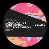 Dario D'Attis, Dani Koenig & Ron Carroll - Come Back