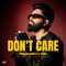 Don't Care (feat. Cuvan) - Vamsi Kalakuntla lyrics