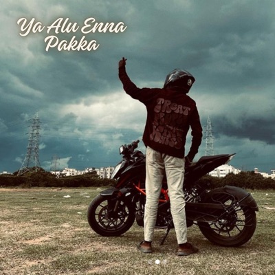 Ya Alu Enna Pakka - Single