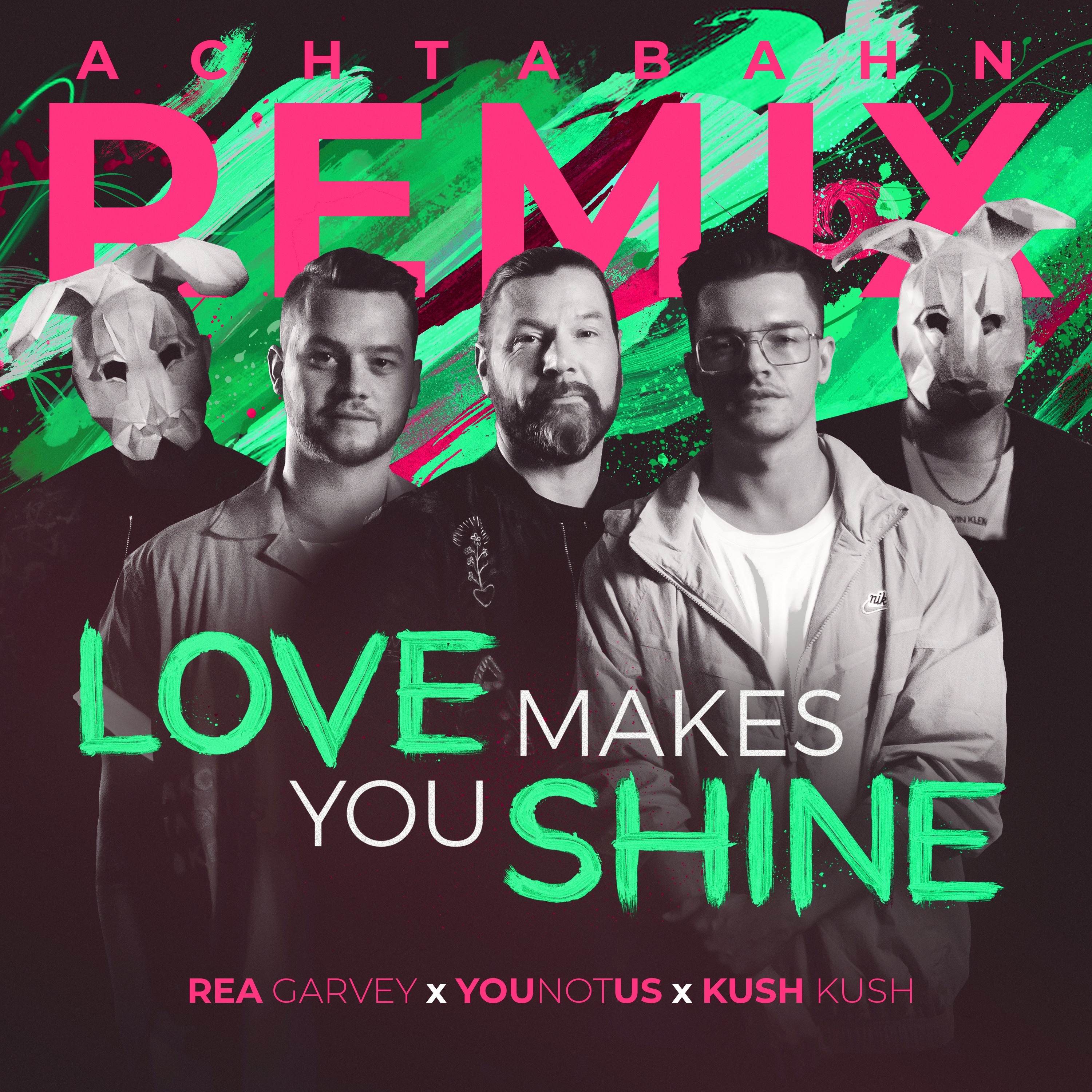 Love Makes You Shine (Achtabahn Remix) - Single