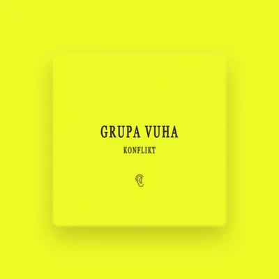 Listen to Grupa Vuha, watch music videos, read bio, see tour dates & more!