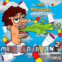 Merdaparlando 2 - Single - Dot Valentino