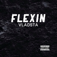 Flexin - Single - Vladsta