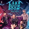 Lakk Boom Boom Trap Mix - Single