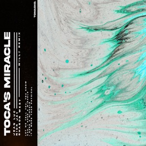 Toca's Miracle (WILLØ Remix) [feat. Sharon West] - Single