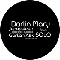 Darlin' Mary (Night Mix) - Single - SOLO & Gurkan Asik