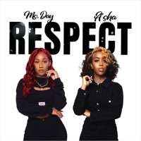 Ms. Day & A'sha - Respect