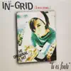 Grid - Tu Es Foutu (Radio Edit)