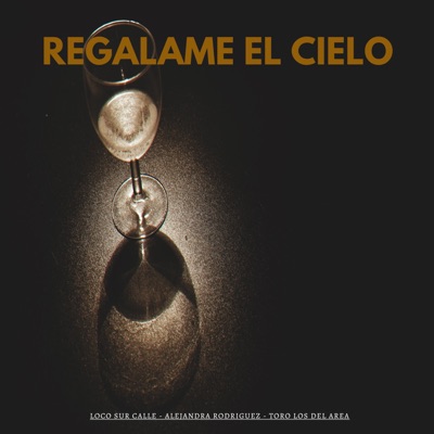 Regálame el Cielo - Single