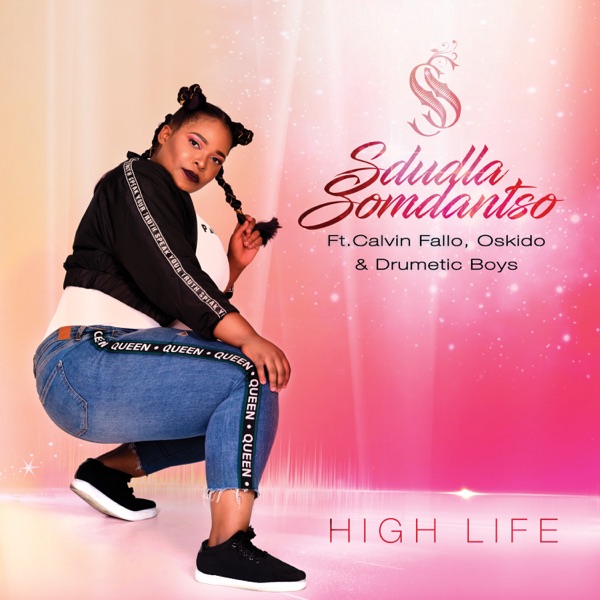 High Life (feat. Calvin Fallo, Oskido & Drumetic Boyz) - EP