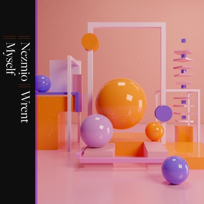 Myself (feat. Wrent) - Single