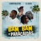 BAM BAM + PARACAÍDAS - Flavor Colectivo & Lil Silvio lyrics