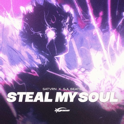 steal my soul (feat. SJL Beats) - Single