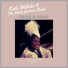 Grab a Hold (Live Monterey '90) - Katie Webster