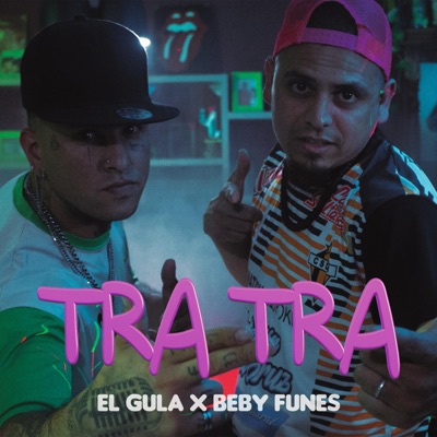 Tra Tra (feat. Beby Funes) - Single