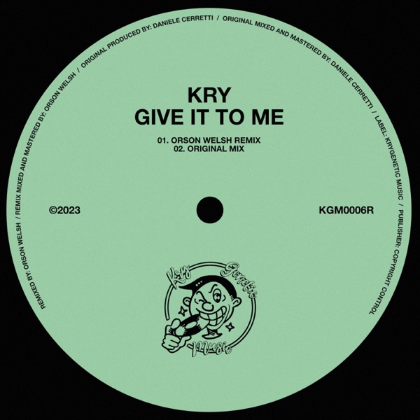 Give It To Me (Orson Welsh Remix) - Single