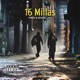 16 MILLAS