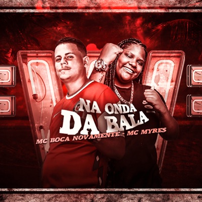 Na Onda da Bala - Single