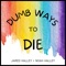 Dumb Ways to Die (feat. Noah Halley) [Acapella] artwork