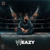 Wweazy - Single (feat. Eazy) - Single