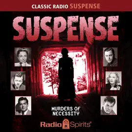Suspense: Murders of Necessity