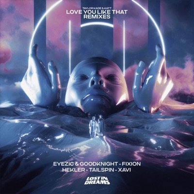 Love You Like That - Remixes (feat. KATT) - EP
