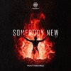 Somebody New - EP