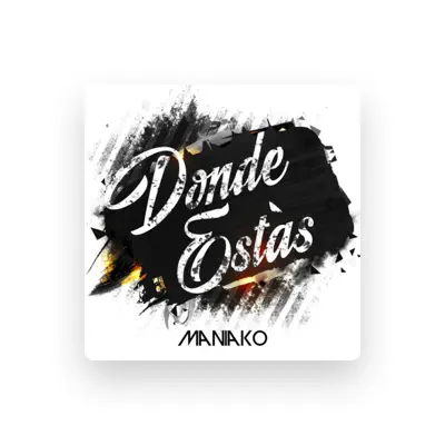Listen to Maniako, watch music videos, read bio, see tour dates & more!