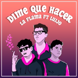 Dime Que Hacer (feat. Luijo)