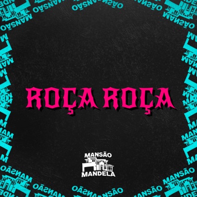 Roça Roça - Single