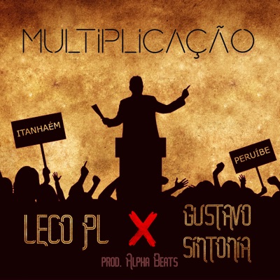 Multiplicação (feat. Gustavo Sintonia) - Single