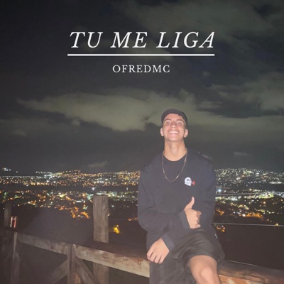 Tu Me Liga - Single