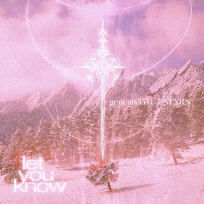 let you know (feat. 7 STXRS) - Single