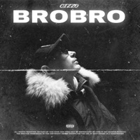 BROBRO - Single - Cizzo
