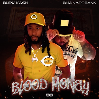 Blood money (feat. BNG Nappsakk) - Single