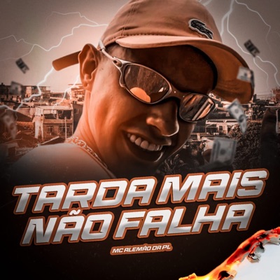 Tarda Mais Não Falha - Single