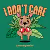 I Don't Care
