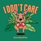 I Don't Care artwork