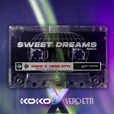 Sweet Dreams Remix (Radio Version) - Single