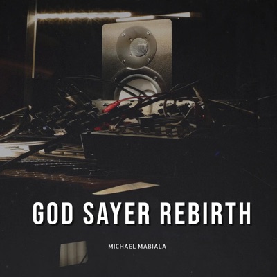 GOD SAYER REBIRTH - EP