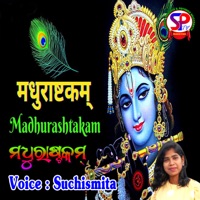 Madhurastakam - Single - Suchismita