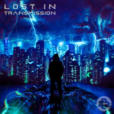 Lost in Transmission - Single