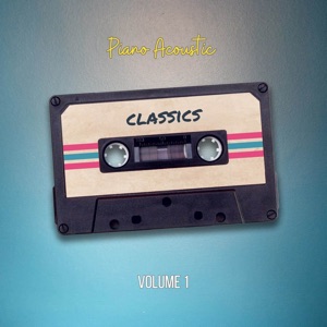 Old Songs - Piano Acoustics (Volume 1)