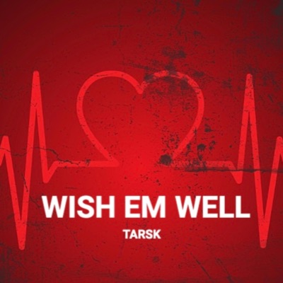 Wish Em Well - Single